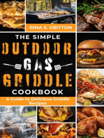 The Simple Outdoor Gas Griddle Cookbook: A Guide to Delicious Griddle Recipes