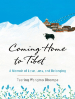 Coming Home to Tibet: A Memoir of Love, Loss, and Belonging