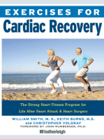 Exercises for Cardiac Recovery: The Strong Heart Fitness Program for Life After Heart Attack & Heart Surgery