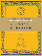 Secrets of Meditation: Simple Techniques for Achieving Harmony