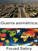 Guerra asimétrica: Comprender los cambios de poder y los desequilibrios estratégicos