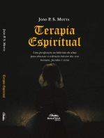 Terapia Espiritual: uma purificação no labirinto da alma para alcançar a redenção interior dos seus traumas, pecados e vícios