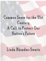 Common Sense for the 21st Century: A Call To Protect Our Nation's Future