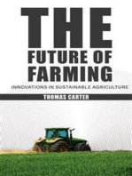 The Future of Farming - Innovations in Sustainable Agriculture