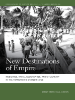 New Destinations of Empire: Mobilities, Racial Geographies, and Citizenship in the Transpacific United States