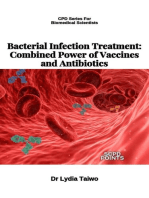 Bacterial Infection Treatment: Combined Power of Vaccines and Antibiotics: Continuing Professional Development in Pathology For Medical Laboratory Professionals