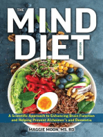 The MIND Diet: 2nd Edition: A Scientific Approach to Enhancing Brain Function and Helping Prevent Alzheimer's and Dementia Fully Updated with New Recipes, Meal Plans, and More Tips and Tools Based on the Latest Research