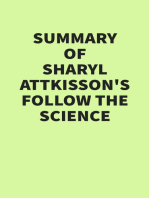 Summary of Sharyl Attkisson’s Follow the Science