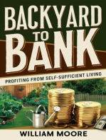 Backyard to Bank: A Practical Guide to Profitable Self-Sufficient Living