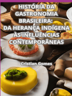 História Da Gastronomia Brasileira: