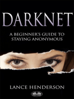 Darknet: A Beginner’s Guide On How To Stay Anonymous Online