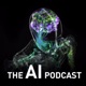 The AI Podcast