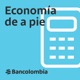 Econom&iacute;a de a pie Bancolombia