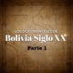 Bolivia Siglo XX Parte 1