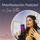 Manifestaci&oacute;n Podcast