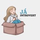 J&aacute;, introvert