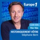 Historiquement v&ocirc;tre - St&eacute;phane Bern