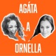 Ag&aacute;ta a Ornella