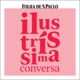 Ilustr&iacute;ssima Conversa