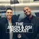 The Jason & Osi Podcast