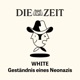 WHITE &ndash; Gest&auml;ndnis eines Neonazis