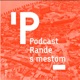 Rande s mestom &ndash; podcast nielen o dejin&aacute;ch Bratislavy