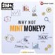 Why Not Mint Money