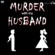 Murder With My Husband