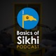 Basics of Sikhi Podcast