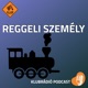 Reggeli szem&eacute;ly