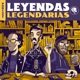 Leyendas Legendarias