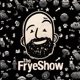 The Frye Show