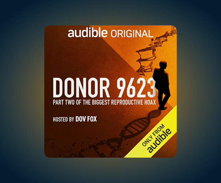 The Creator of Donor 9623 on the Podcast's Shocking Next Chapter