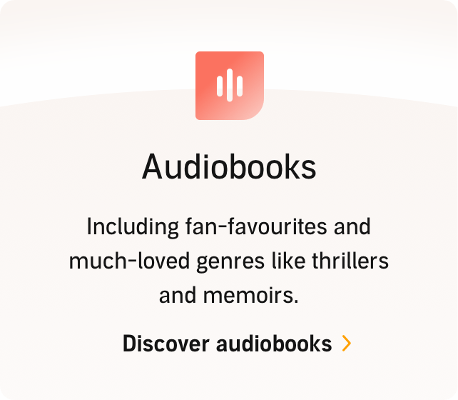 Audiobooks: Including fan-favourites and much-loved genres like thrillers and memoirs. Discover audiobooks.