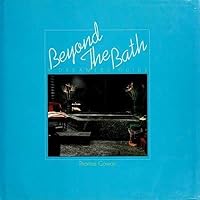 Beyond the bath: A dreamer's guide 089471225X Book Cover