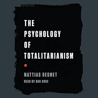 The Psychology of Totalitarianism Audiolibro Por Mattias Desmet arte de portada