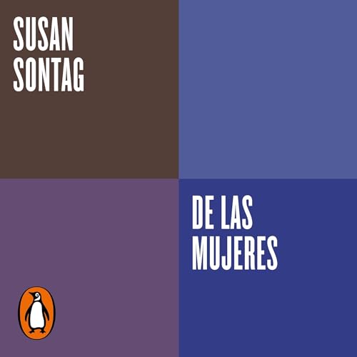 De las mujeres Audiolibro Por Susan Sontag, Aurelio Major Chavez - translator, Juan Goytisolo - translator, Juan Utrilla Trej