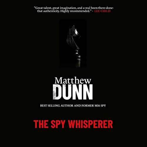 The Spy Whisperer Audiolibro Por Matthew Dunn arte de portada