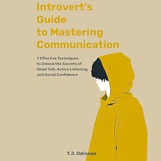 Introverts Guide to Mastering Communication Audiolibro Por T.J. Odinson arte de portada