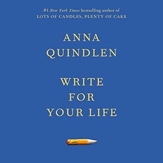 Write for Your Life Audiolibro Por Anna Quindlen arte de portada