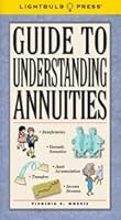 Guide to Understanding Annuities