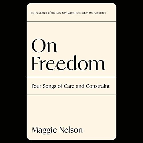 On Freedom Audiolibro Por Maggie Nelson arte de portada