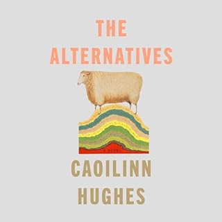 The Alternatives Audiolibro Por Caoilinn Hughes arte de portada