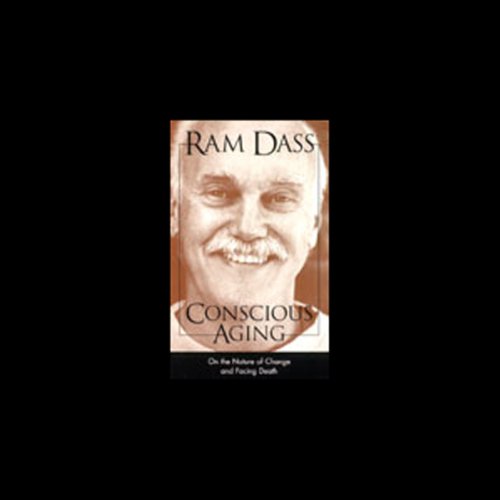 Conscious Aging Audiolibro Por Ram Dass arte de portada