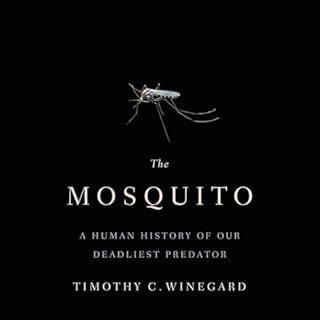 The Mosquito Audiolibro Por Timothy C. Winegard arte de portada