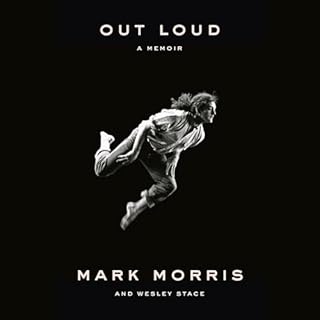 Out Loud Audiobook By Mark Morris, Wesley Stace cover art