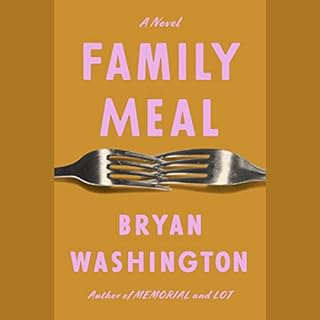 Family Meal Audiolibro Por Bryan Washington arte de portada