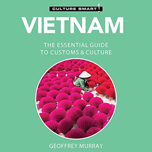 Vietnam - Culture Smart! Audiobook By Geoffrey Murray cover art