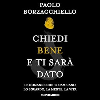 Chiedi bene e ti sar&agrave; dato copertina