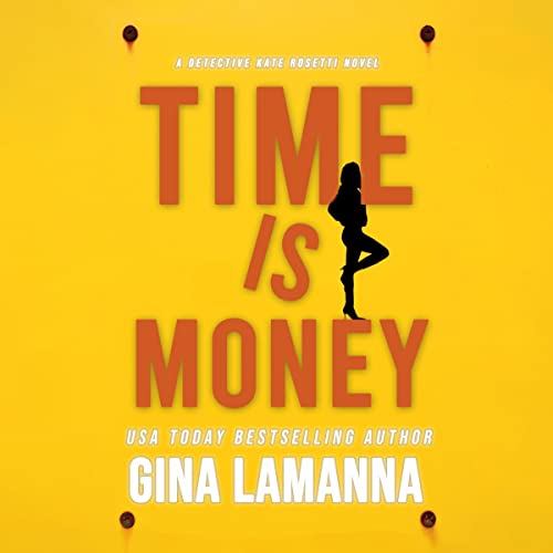 Time Is Money Audiobook By Gina LaManna cover art